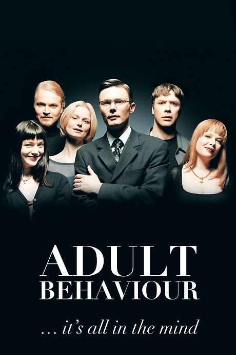Adult Behaviour… It’s All in the Mind